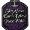 Sky Above Earth Below Peace Within Sign -Forum Novelties Shop 01540087 a