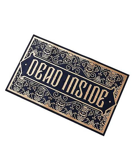 Dead Inside Doormat 3 Dead Inside Doormat